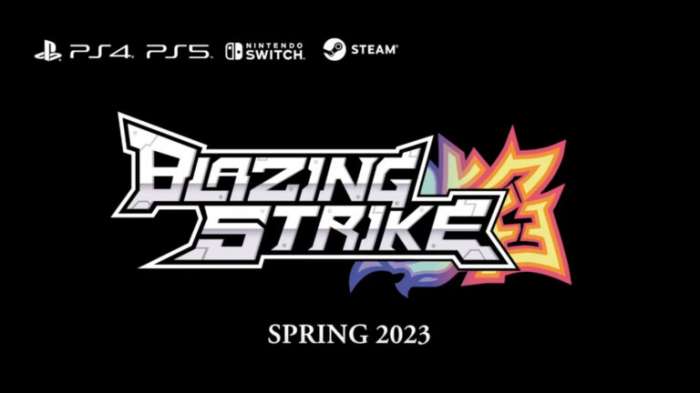 ��Blazing Strike���ٴ����ڣ�����������2023 �괺������
