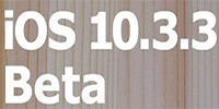 iOS 10.3.3 Beta 2�̼����� iOS 10.3.3 Bet-ƻ����Ѷ�� title=