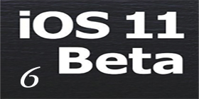 iOS 11 beta 6�̼����� iOS 11 Beta 6�̼���-ƻ����Ѷ�� title=