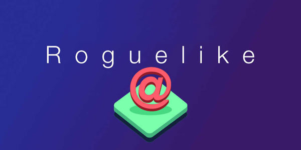 ��Roguelike��Ϸ����Ҫ˺ȥ��ǩ